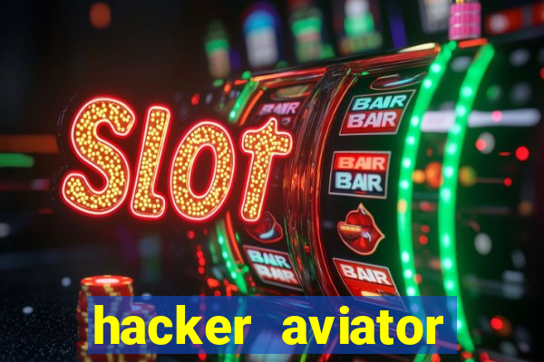 hacker aviator aposta ganha